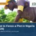 Cost to Fence a Plot in Nigeria (2026) — Lands of Nigeria cost guide cover