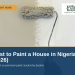 Cost to Paint a House in Nigeria (2026) – painter rolling emulsion on a wall, Lands of Nigeria cost guide cover