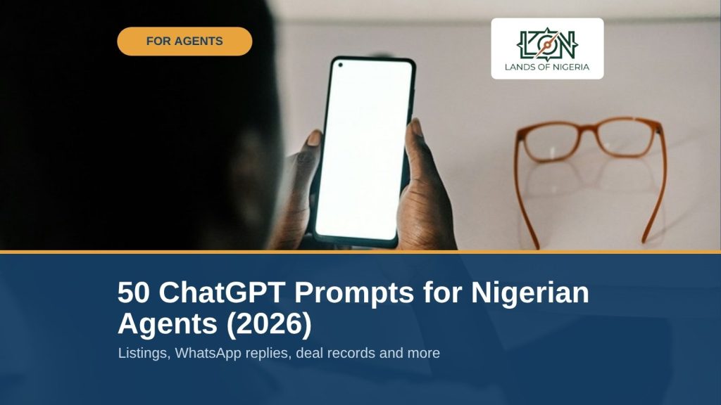 50 ChatGPT Prompts for Nigerian Real Estate Agents (2026) — Lands of Nigeria cover