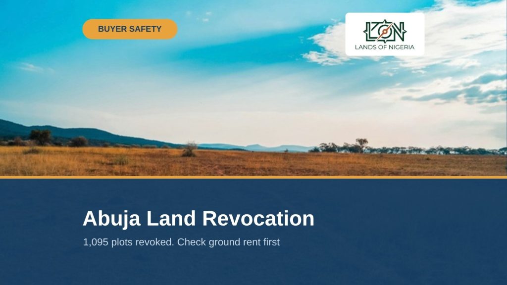 Abuja Land Revocation: Ground Rent Rules — Lands of Nigeria Buyer Safety cover