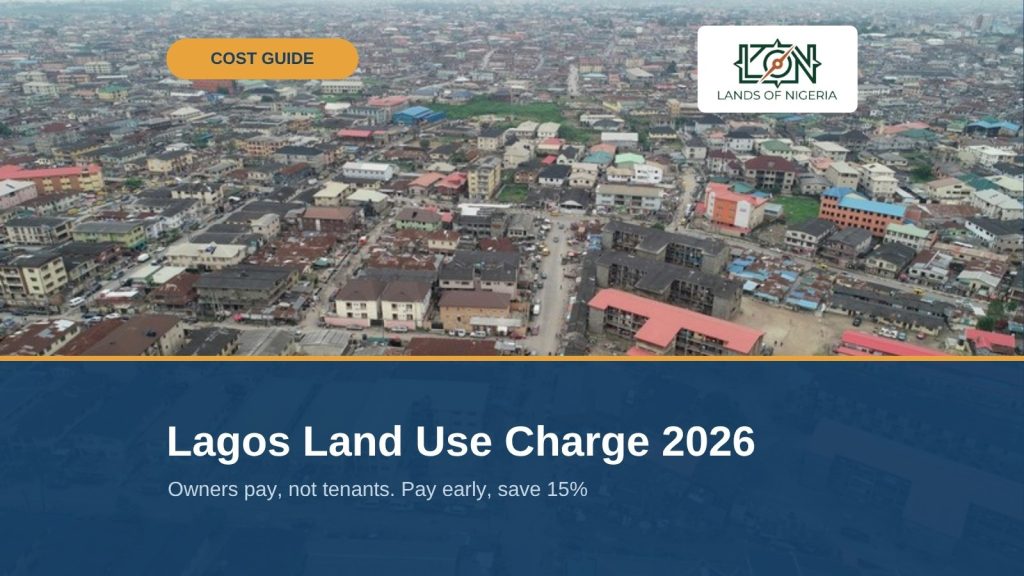 Lagos Land Use Charge 2026 — Lands of Nigeria Cost Guide cover