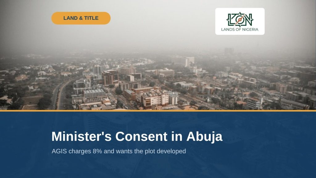 Minister's Consent in Abuja: How to Register Your Deed of Assignment — Lands of Nigeria Land & Title cover