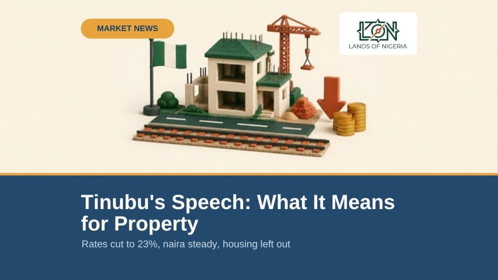 AI illustration: Nigerian flag beside a house under construction, road and rail, with the headline Tinubu's Speech: What It Means for Property