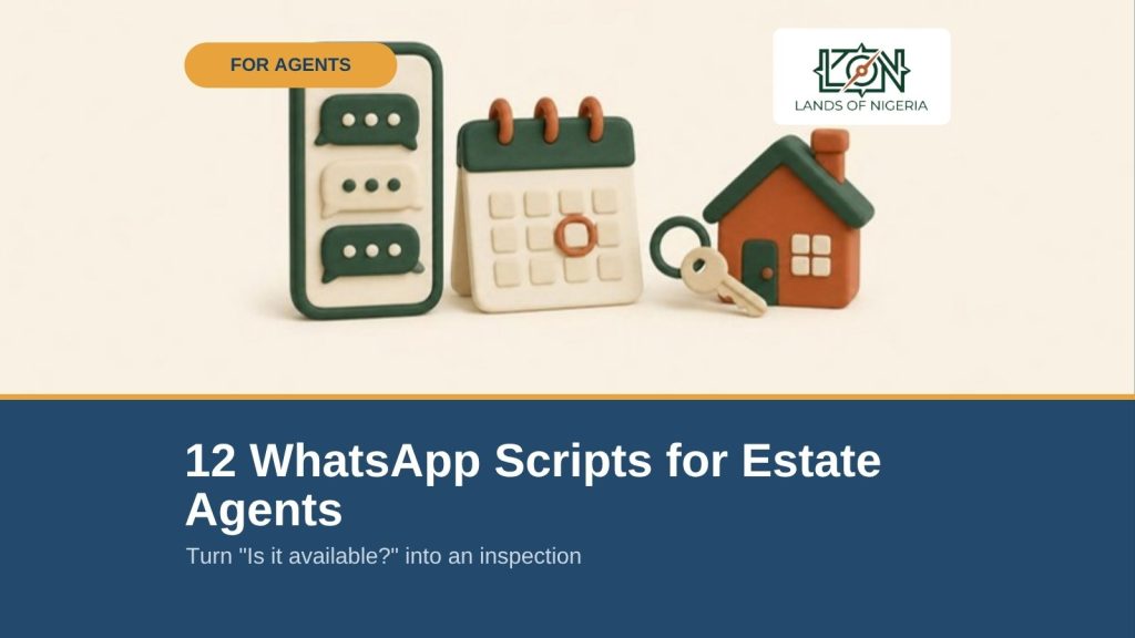 12 WhatsApp Scripts for Estate Agents — Lands of Nigeria For Agents cover (AI illustration)
